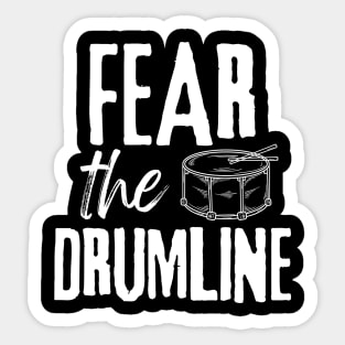 Fear the Drumline High School Marching Band Percussion Sticker